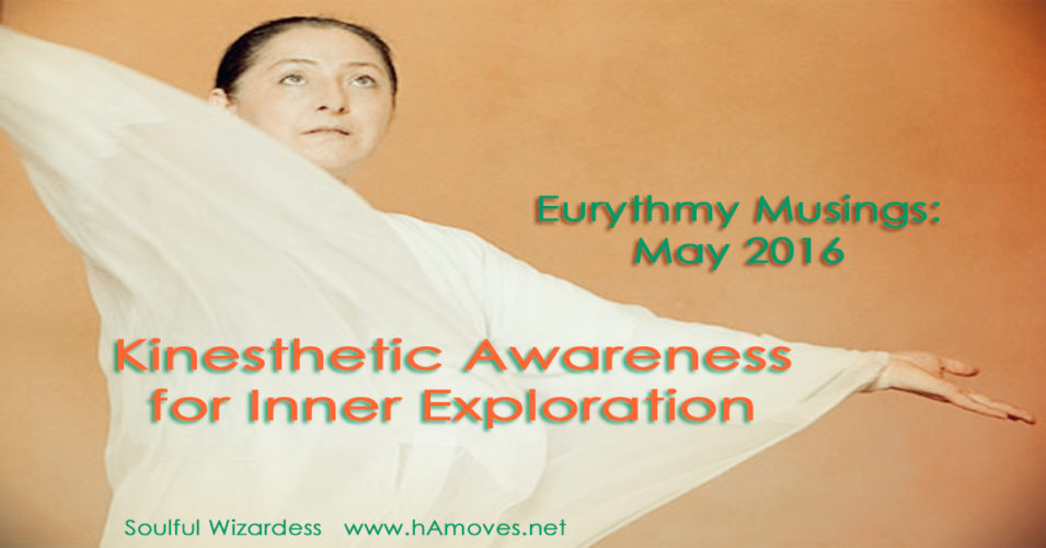 Eurythmy Musings: May 2016